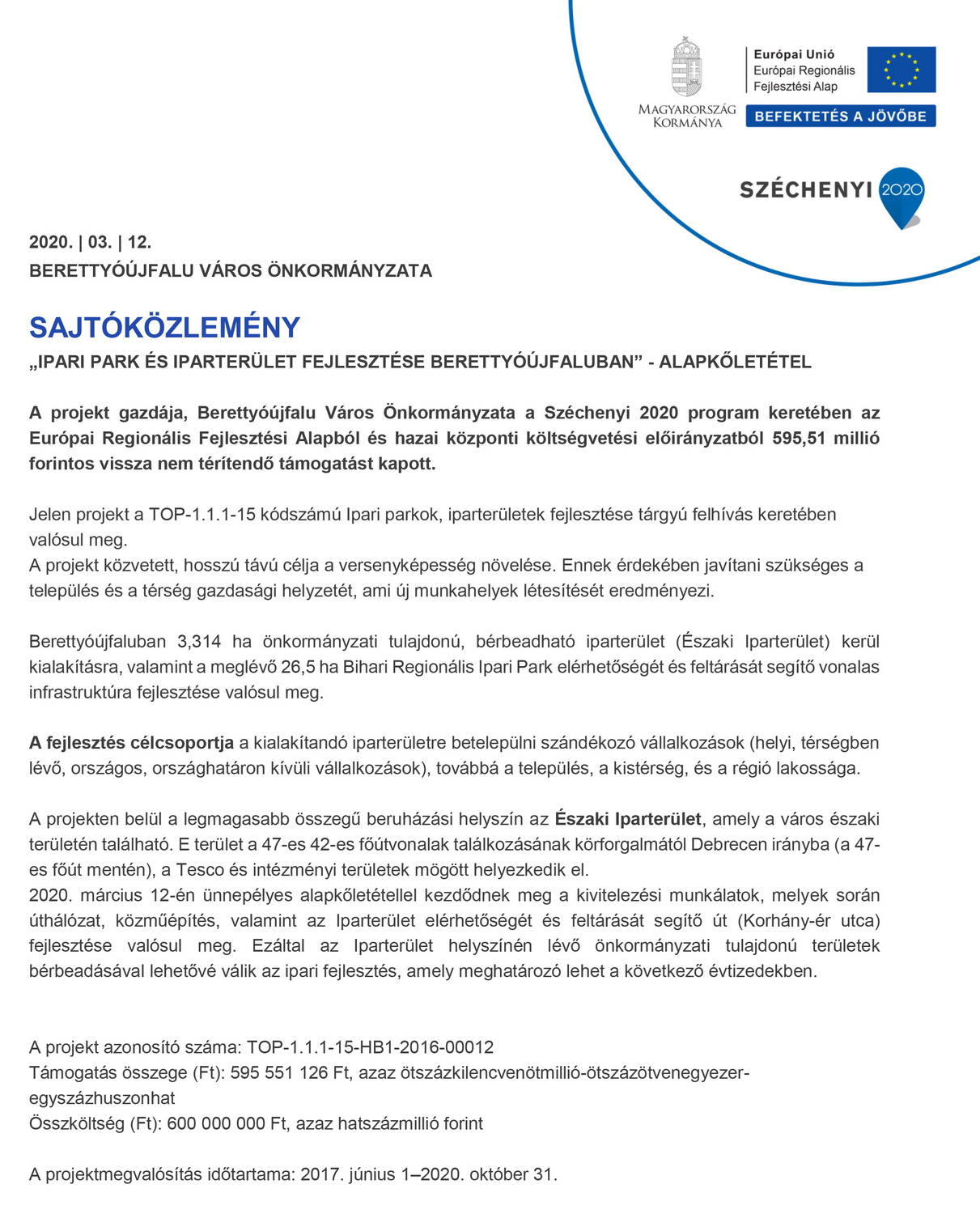 sajtóközlemény projekteseményhez kapcsolódóan    ipari park és iparterület fejlesztése berettyóújfaluban